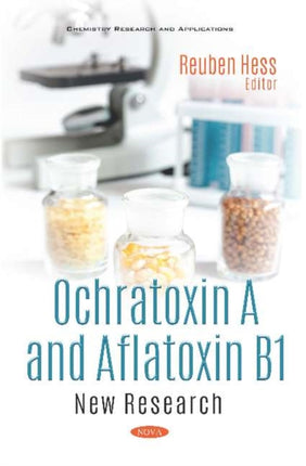 Ochratoxin A and Aflatoxin B1: New Research