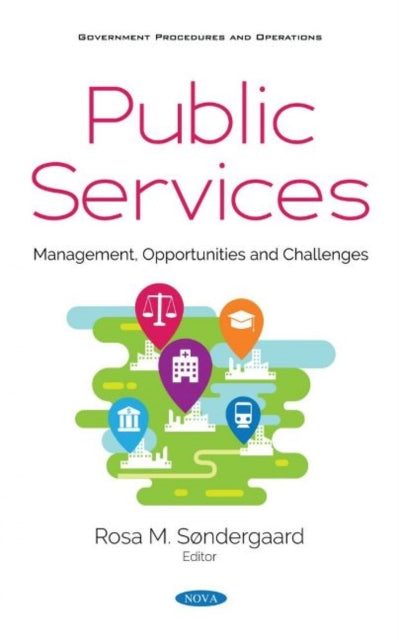 Public Services: Management, Opportunities and Challenges