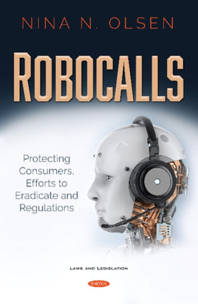 Robocalls: Protecting Consumers, Efforts to