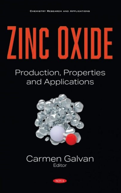 Zinc Oxide: Production, Properties and Applications