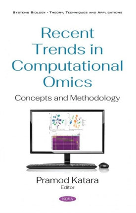 Recent Trends in Computational Omics: Concepts and Methodology