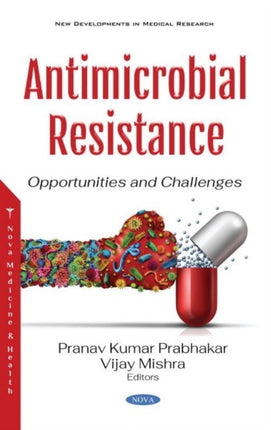 Antimicrobial Resistance: Opportunities and