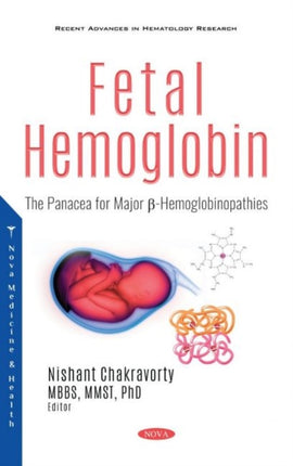 Fetal Hemoglobin: The Panacea for Major β-Hemoglobinopathies