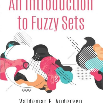 An Introduction to Fuzzy Sets