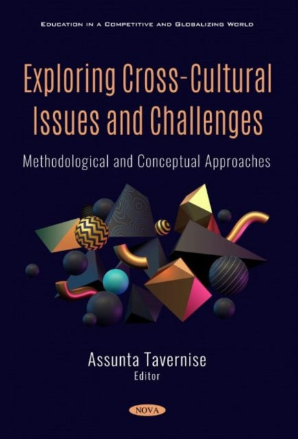 Exploring Cross-Cultural Issues and Challenges: Methodological and Conceptual Approaches