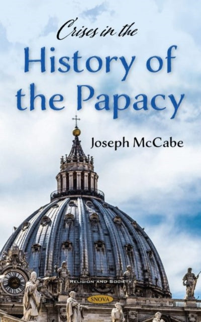 Crises in the History of the Papacy