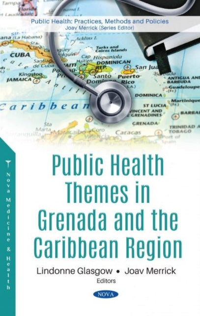 Public Health Themes in Grenada and the Caribbean Region