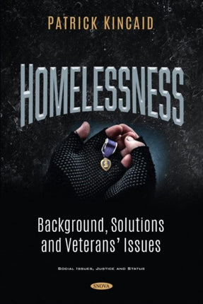 Homelessness: Background, Solutions and Veterans'