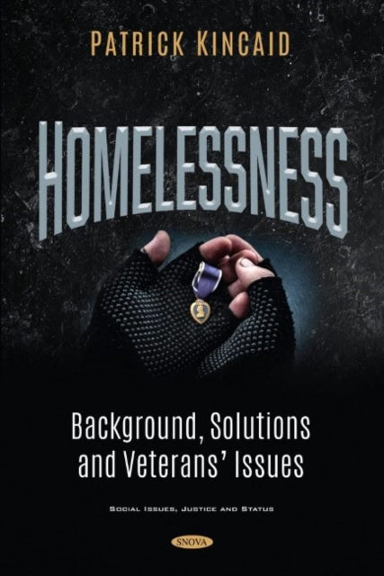 Homelessness: Background, Solutions and Veterans'