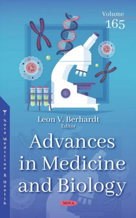 Advances in Medicine and Biology: Volume 165