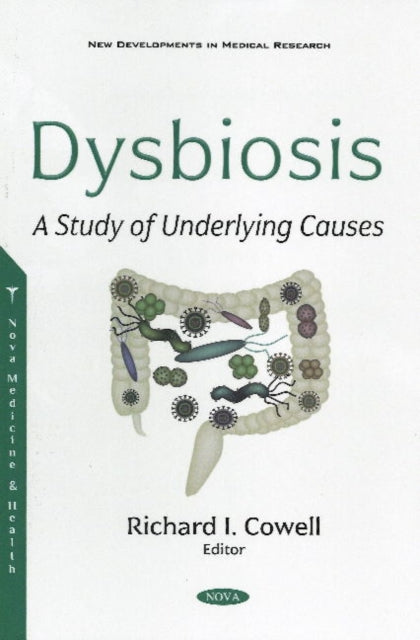 Dysbiosis: A Study of Underlying Causes