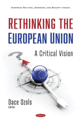 Rethinking the European Union: A Critical Vision