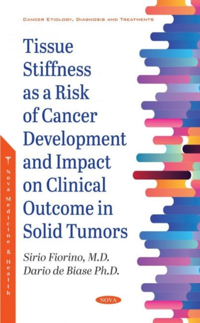 Tissue Stiffness as a Risk of Cancer Development and Impact on Clinical Outcome in Solid Tumors: A Systematic Review