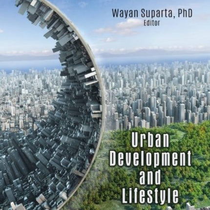 Urban Development and Lifestyle