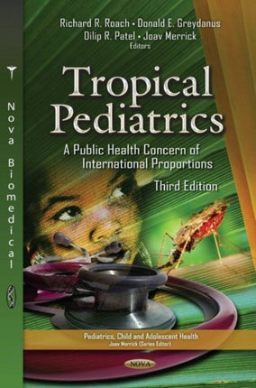 Tropical Pediatrics: A Public Health Concern of International Proportions