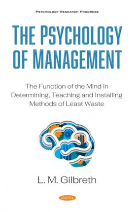 The Psychology of Management: The Function of the