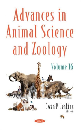 Advances in Animal Science and Zoology: Volume 16