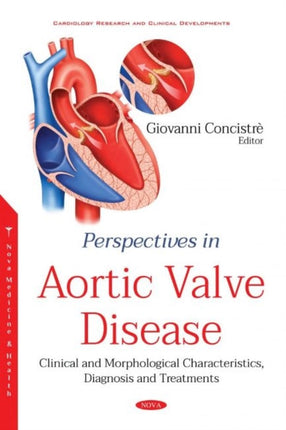 Perspectives in Aortic Valve Disease: Clinical