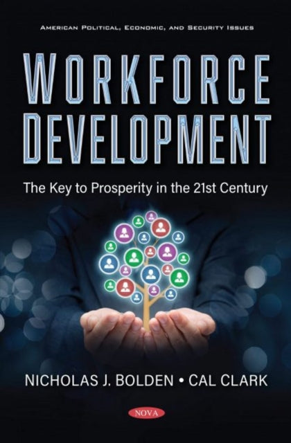 Workforce Development: The Key to Prosperity in the 21st Century