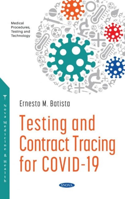 Testing and Contract Tracing for COVID -19