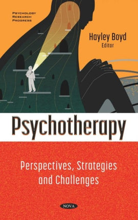 Psychotherapy: Perspectives, Strategies and
