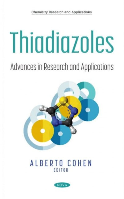 Thiadiazoles: Advances in Research and Applications