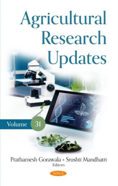 Agricultural Research Updates: Volume 31