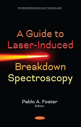 A Guide to Laser-Induced Breakdown Spectroscopy