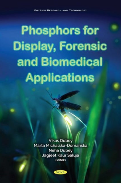 Phosphors for Display, Forensic and Biomedical