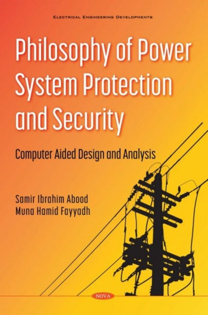 Philosophy of Power System Protection and