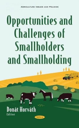 Opportunities and Challenges of Smallholders and