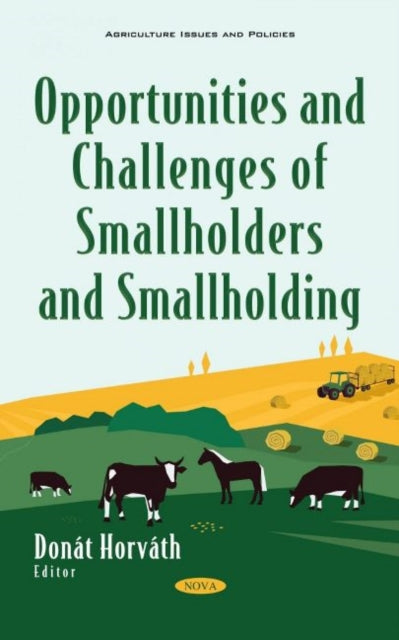 Opportunities and Challenges of Smallholders and