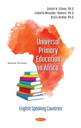 Universal Primary Education in Africa: English Speaking Countries