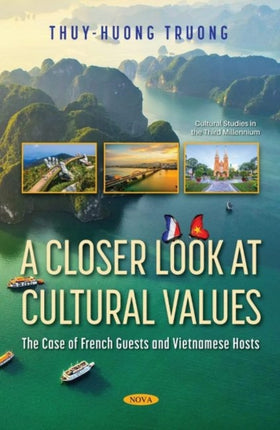 A Closer Look at Cultural Values: The Case of French Guests and Vietnamese Hosts