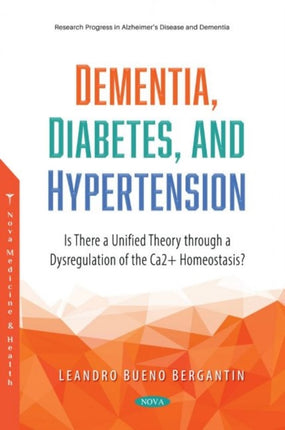 Dementia, Diabetes, and Hypertension: Is There a