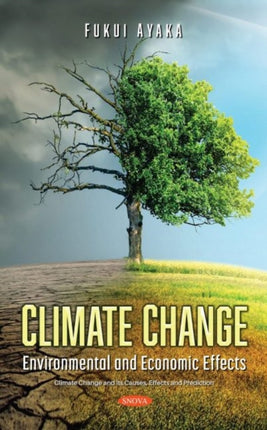 Climate Change: Environmental and Economic