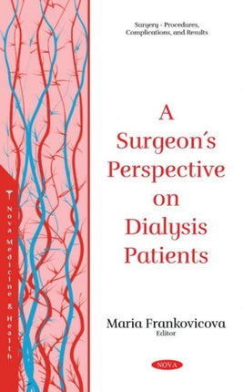 Surgeon's Perspective on Dialysis Patient