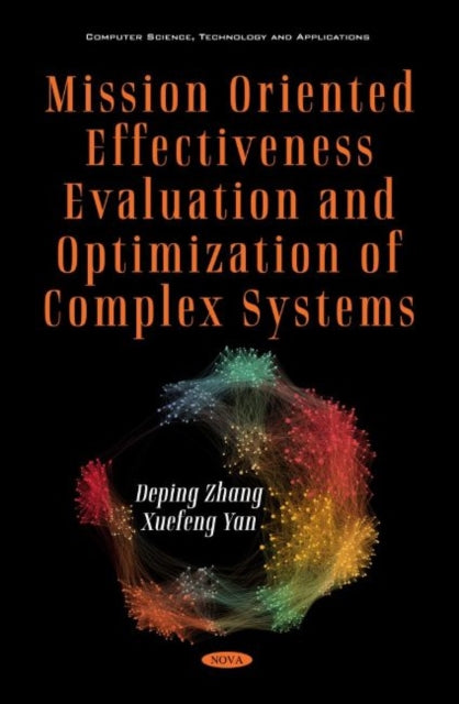 Mission Oriented Effectiveness Evaluation and