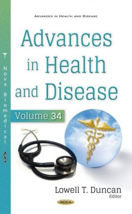 Advances in Health and Disease: Volume 34