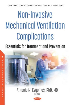 Non-Invasive Mechanical Ventilation Complications: Essentials for Treatment and Prevention