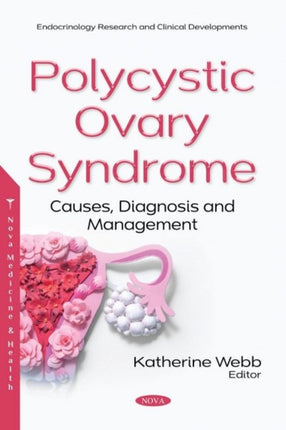 Polycystic Ovary Syndrome: Causes, Diagnosis and