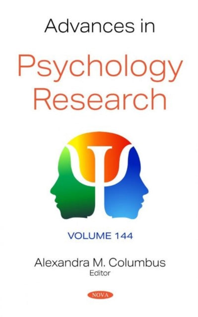 Advances in Psychology Research: Volume 144