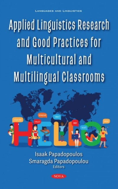 Applied Linguistics Research and Good Practices for Multicultural and Multilingual Classrooms