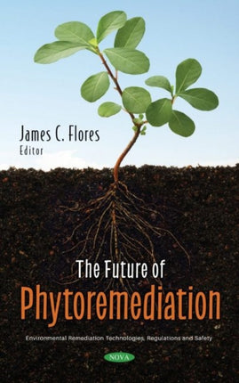 The Future of Phytoremediation