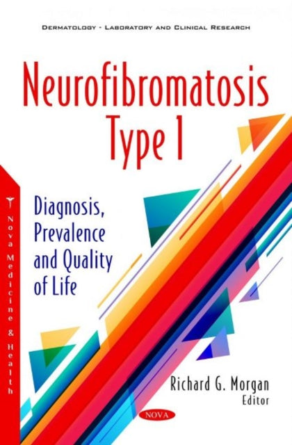 Neurofibromatosis Type 1: Diagnosis, Prevalence and Quality of Life