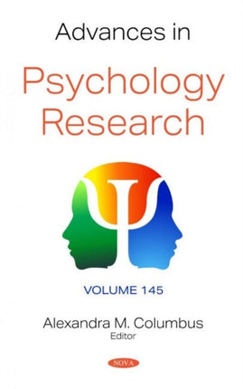 Advances in Psychology Research: Volume 145