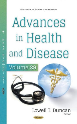 Advances in Health and Disease: Volume 39