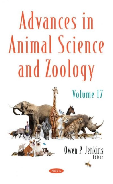 Advances in Animal Science and Zoology: Volume 17