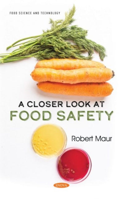 A Closer Look at Food Safety