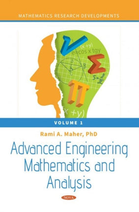 Advanced Engineering Mathematics and Analysis: Volume 1